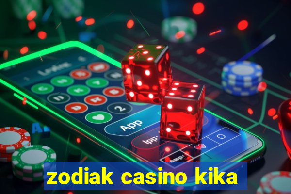 zodiak casino kika