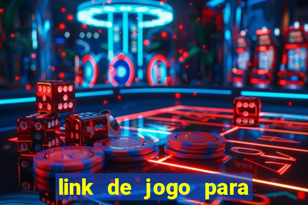 link de jogo para ganhar dinheiro