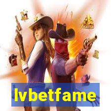 lvbetfame