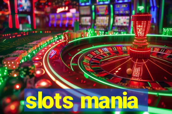 slots mania