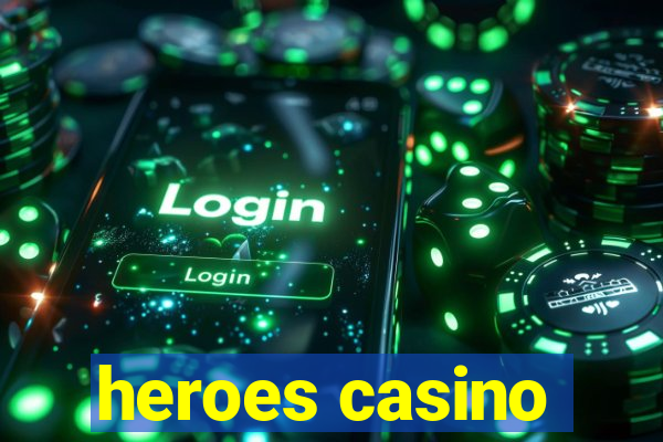 heroes casino