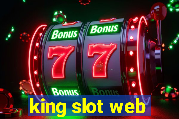 king slot web