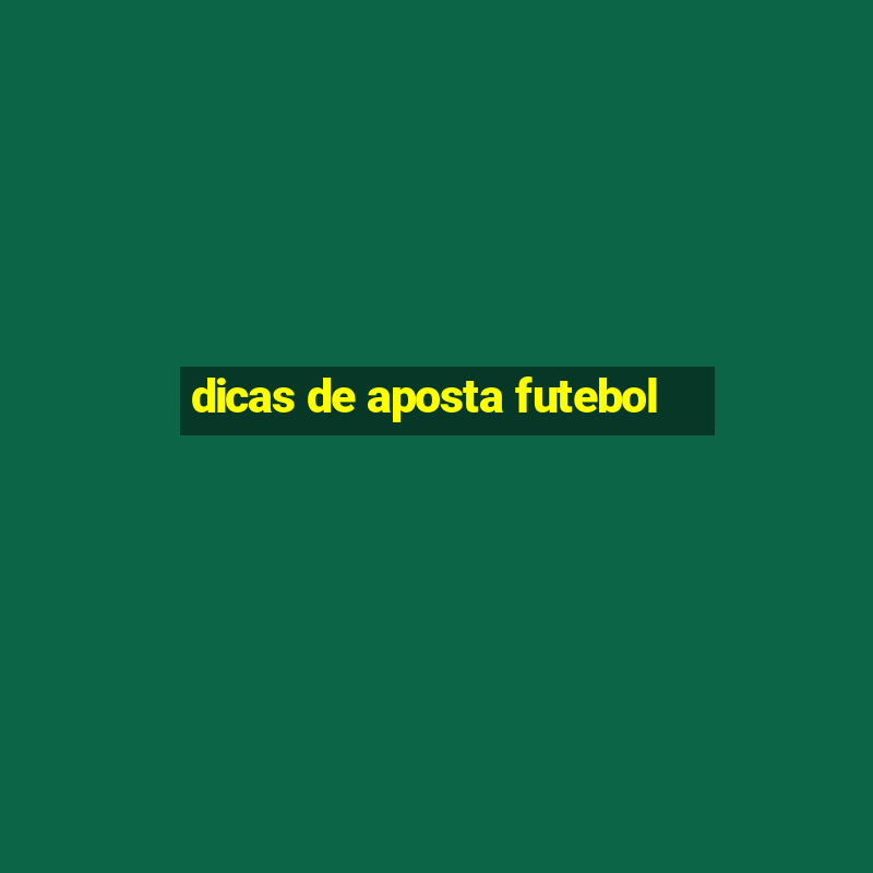 dicas de aposta futebol