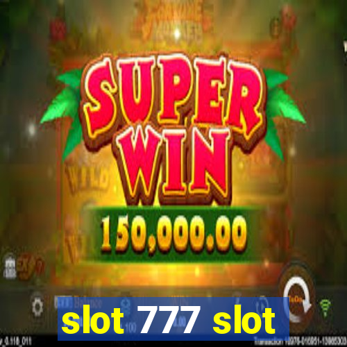 slot 777 slot