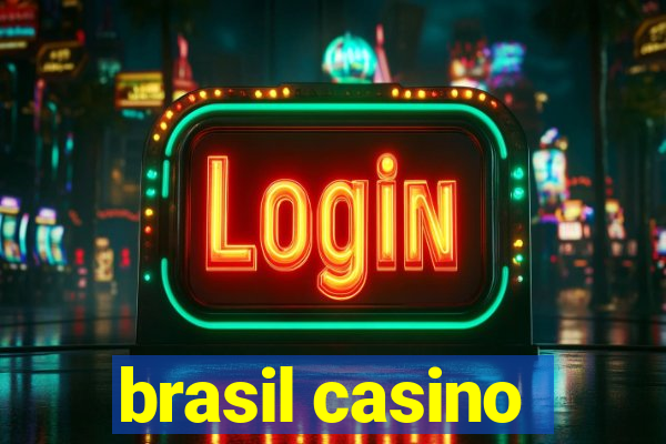 brasil casino