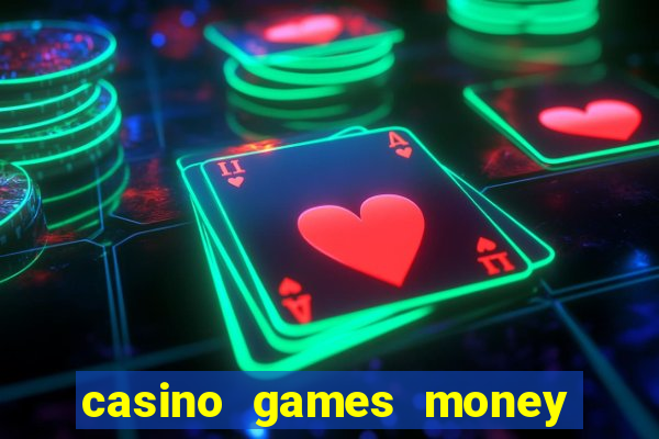 casino games money slots f4i57q