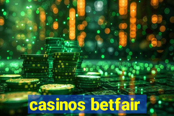 casinos betfair