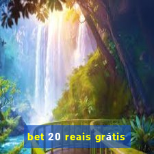 bet 20 reais grátis