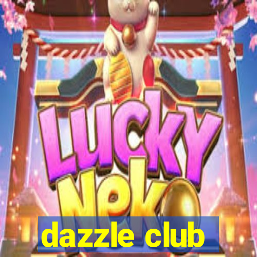 dazzle club