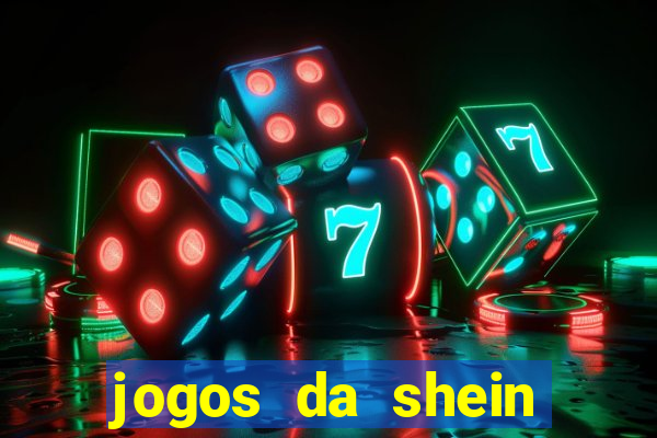 jogos da shein para ganhar pontos