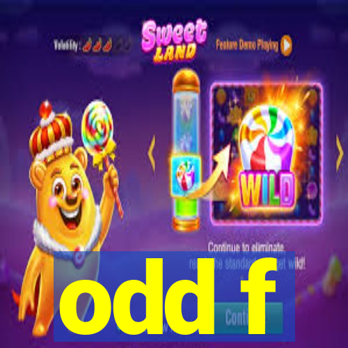 odd f