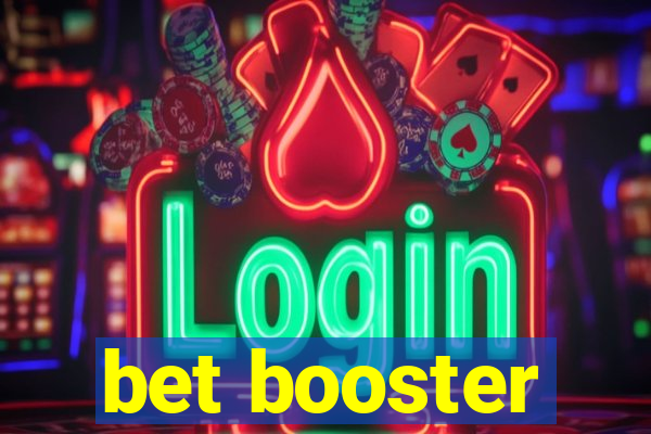 bet booster