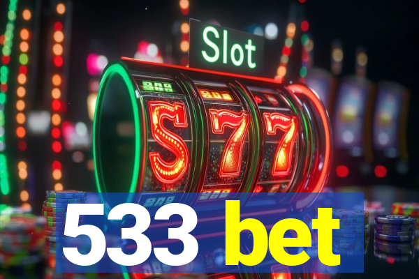 533 bet