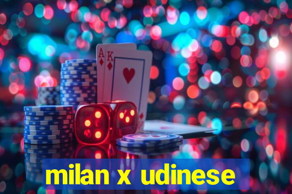 milan x udinese