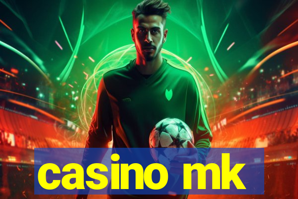 casino mk