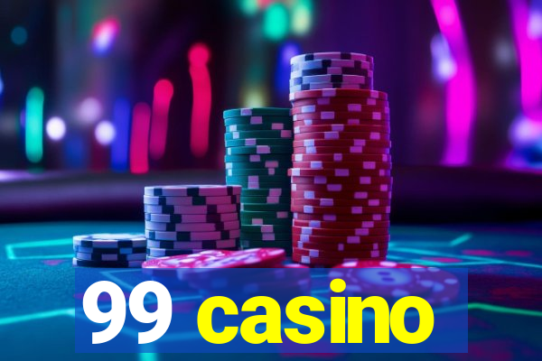 99 casino