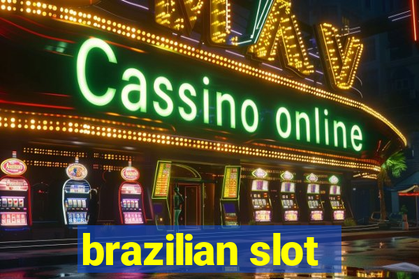 brazilian slot