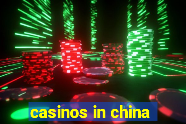 casinos in china