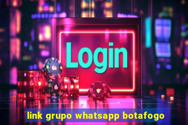 link grupo whatsapp botafogo