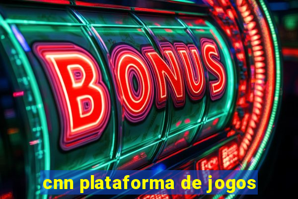 cnn plataforma de jogos