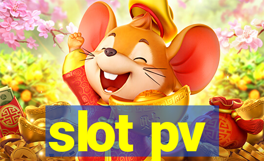 slot pv