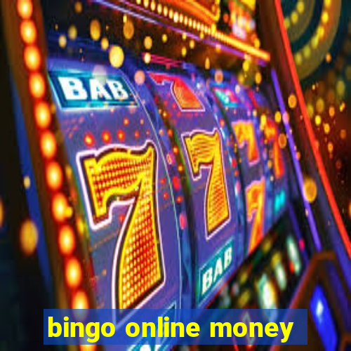 bingo online money