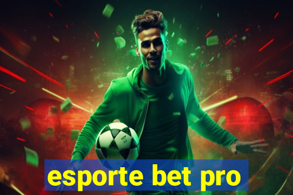 esporte bet pro