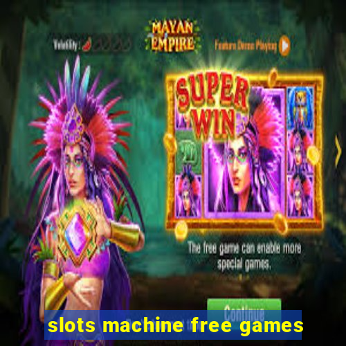 slots machine free games