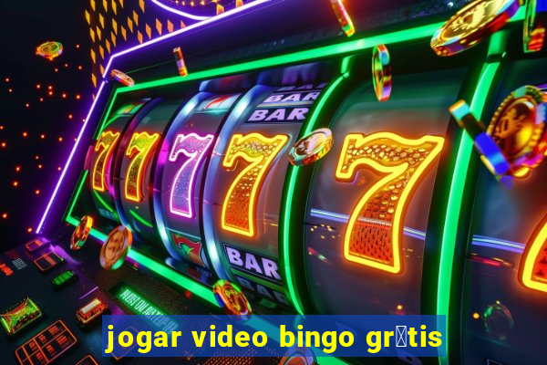 jogar video bingo gr谩tis