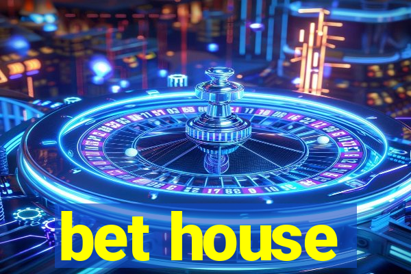 bet house