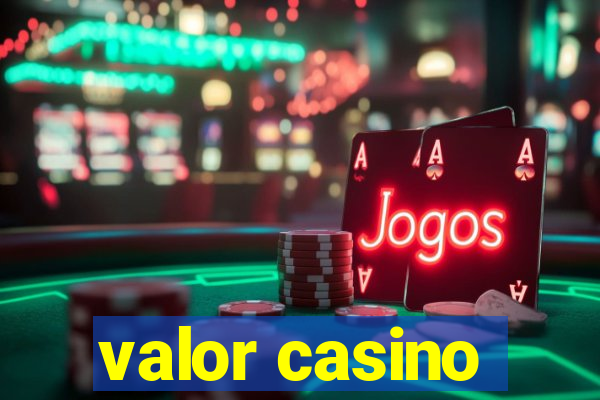 valor casino