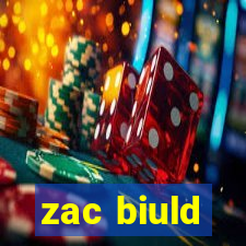 zac biuld