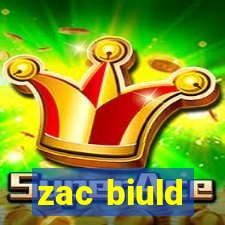 zac biuld