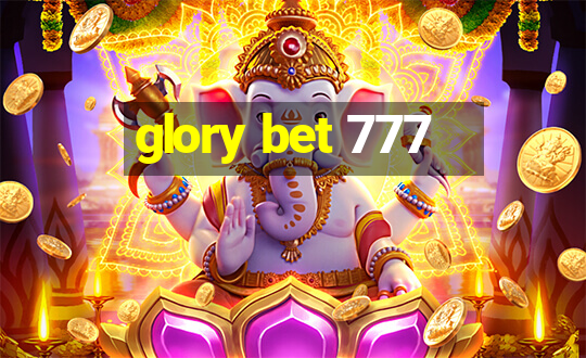 glory bet 777