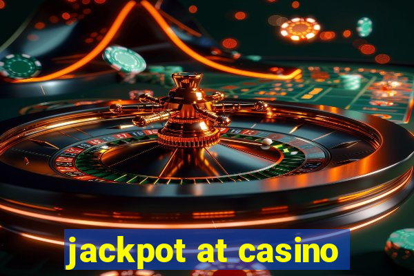 jackpot at casino