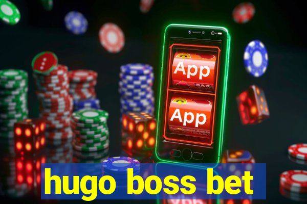 hugo boss bet