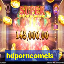 hdporncomcis