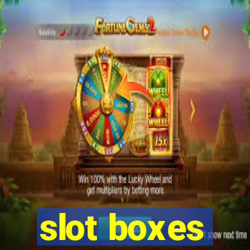 slot boxes