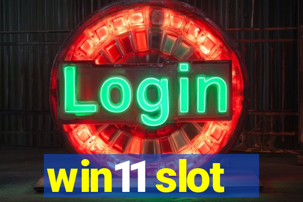 win11 slot