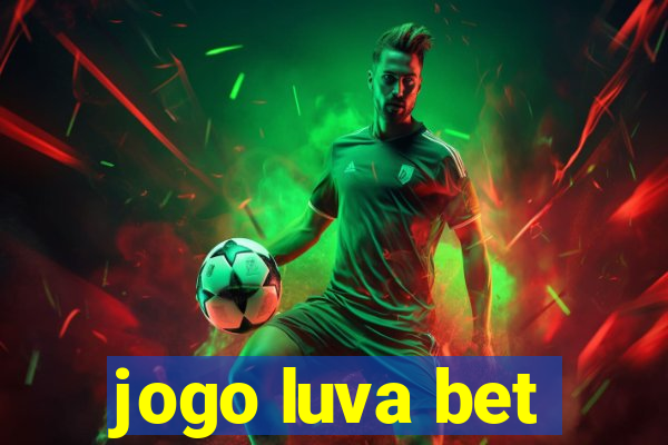 jogo luva bet