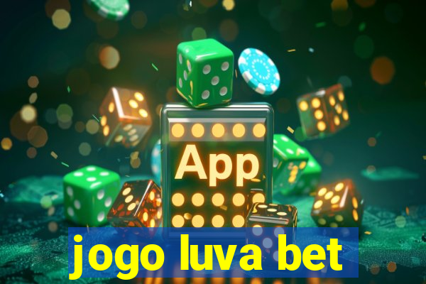 jogo luva bet