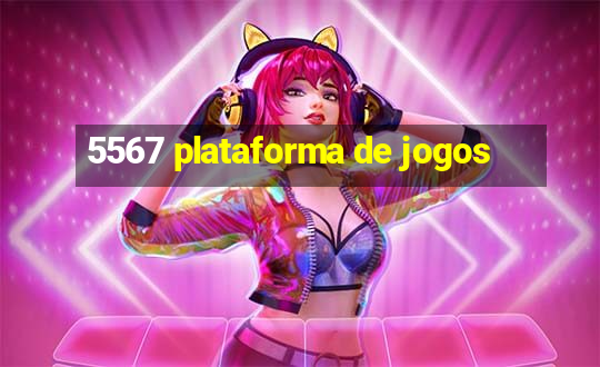 5567 plataforma de jogos