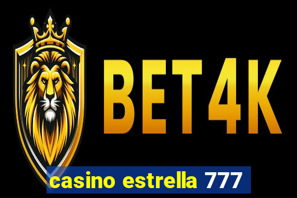 casino estrella 777