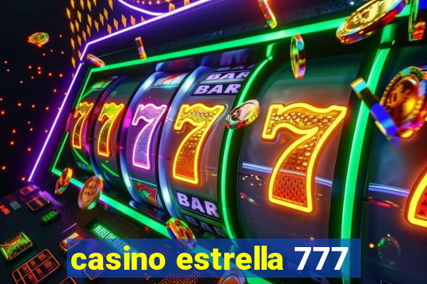 casino estrella 777