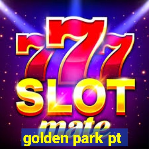 golden park pt