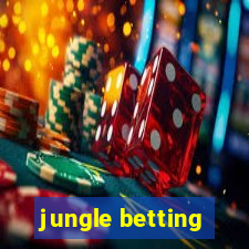 jungle betting