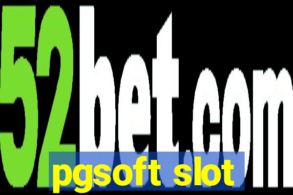 pgsoft slot