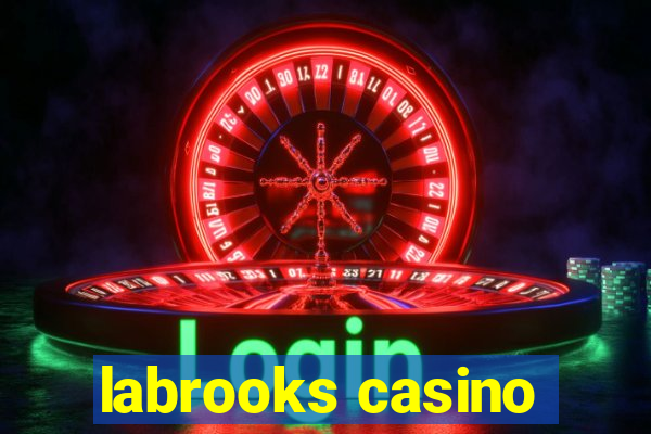 labrooks casino