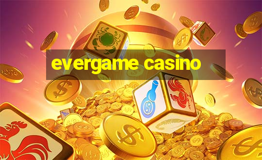 evergame casino