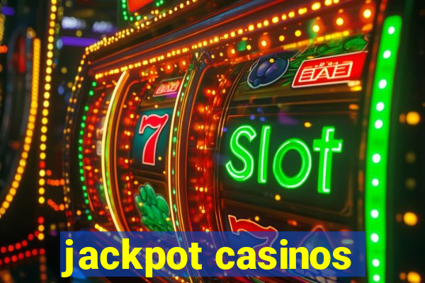 jackpot casinos